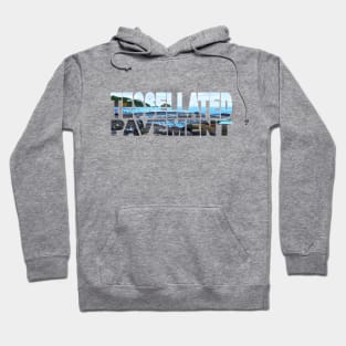 TESSELLATED PAVEMENT - Tasmania Coast Hoodie